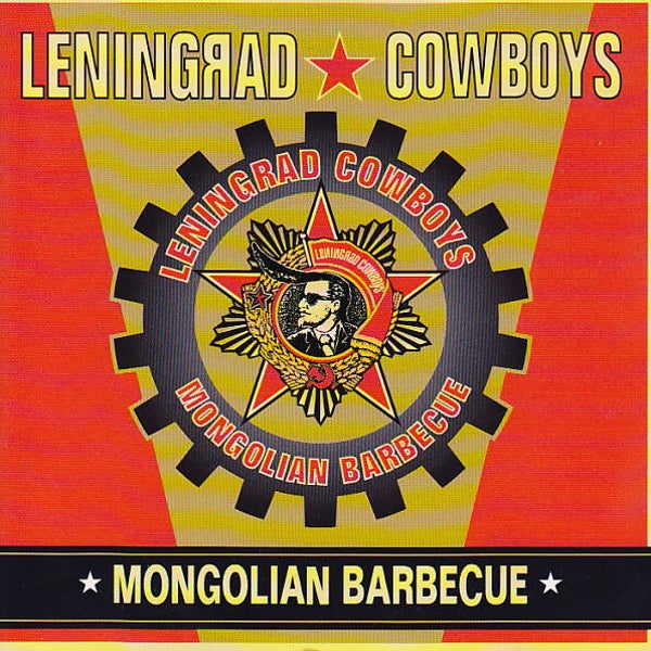 Leningrad Cowboys – Mongolian Barbecue (CD)