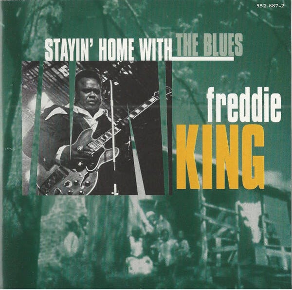 Freddie King – Stayin' Home With The Blues (CD)