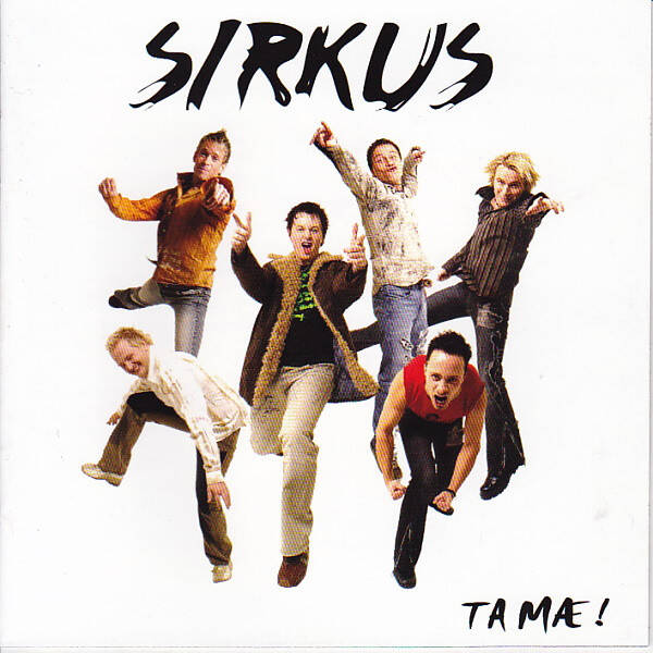 Sirkus – Ta Mæ! (CD)