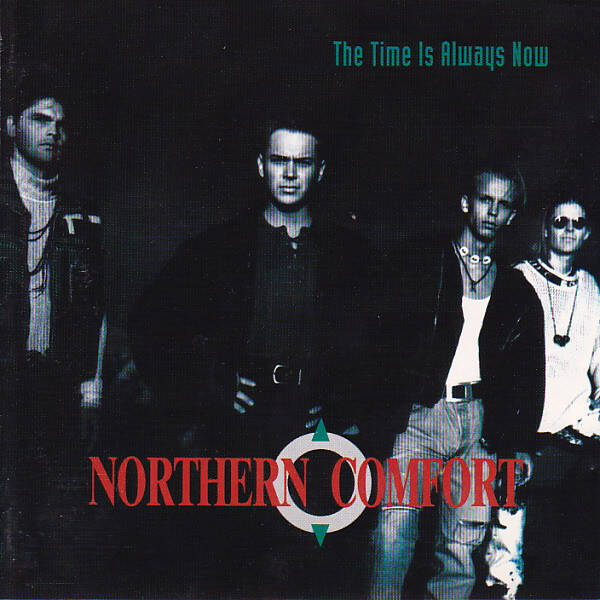 Northern Comfort – The Time Is Always Now (CD)