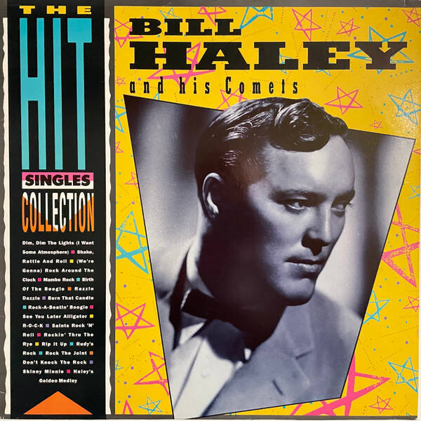 Bill Haley And His Comets – The Hit Singles Collection (LP)