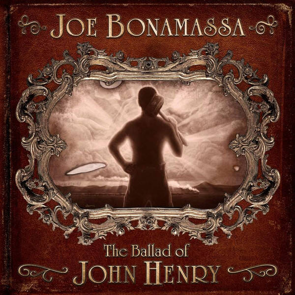 Joe Bonamassa – The Ballad Of John Henry (CD)