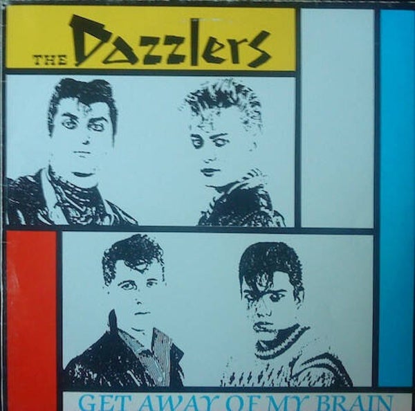 The Dazzlers – Get Away Of My Brain (LP)