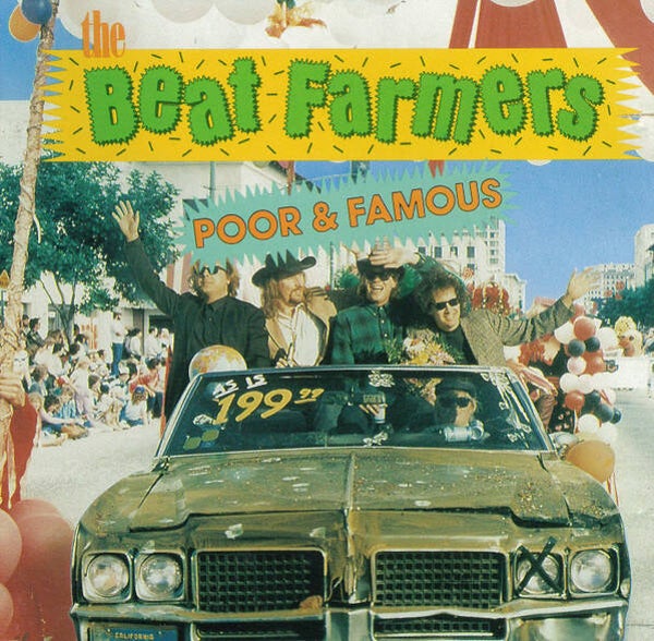 The Beat Farmers – Poor & Famous (LP)