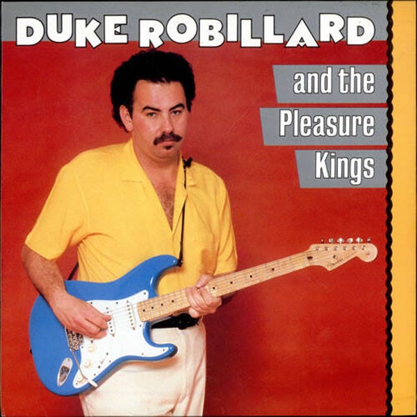 Duke Robillard And The Pleasure Kings – Duke Robillard And The Pleasure Kings (LP)