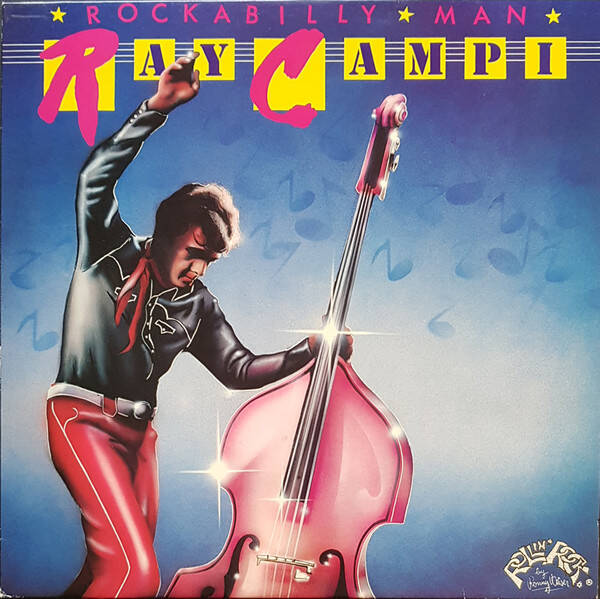 Ray Campi – Rockabilly Man (LP)