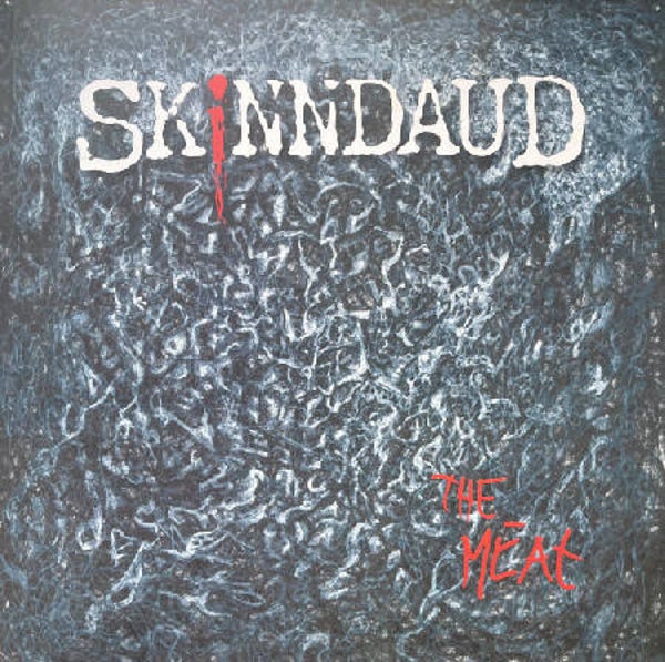 Skinndaud – The Meat (LP)