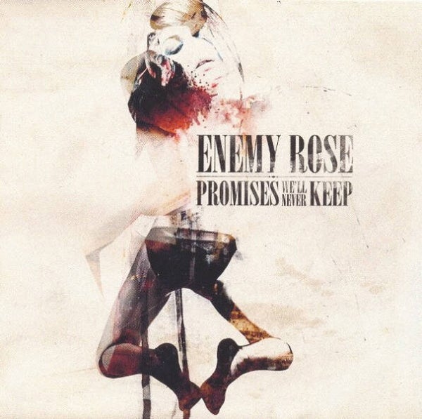 Enemy Rose – Promises We'll Never Keep (CD)