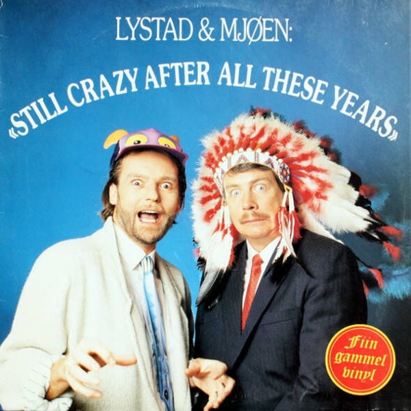 Lystad & Mjøen – «Still Crazy After All These Years» (LP)