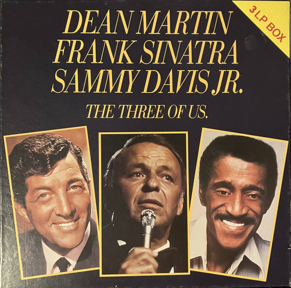 Dean Martin / Frank Sinatra / Sammy Davis Jr. – The Three Of Us (3LP)