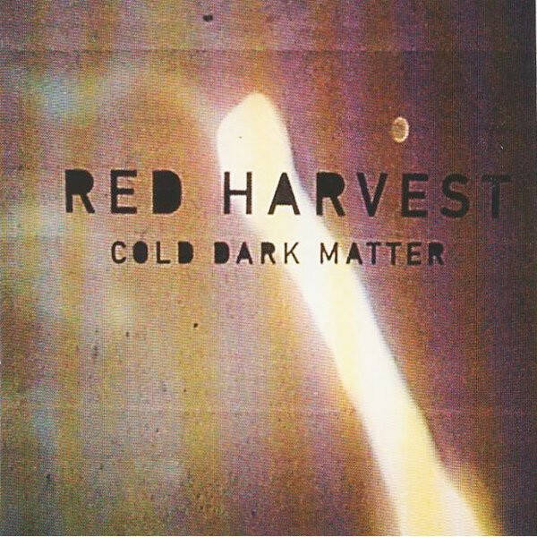 Red Harvest – Cold Dark Matter (CD, Promo)