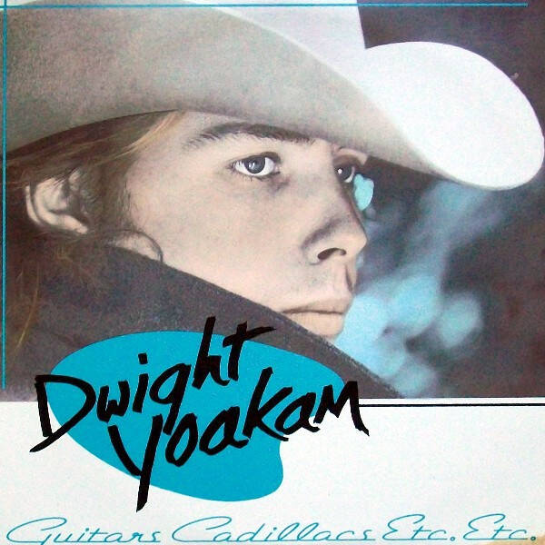Dwight Yoakam – Guitars, Cadillacs, Etc., Etc. (LP)