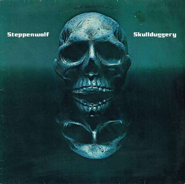 Steppenwolf – Skullduggery (LP)