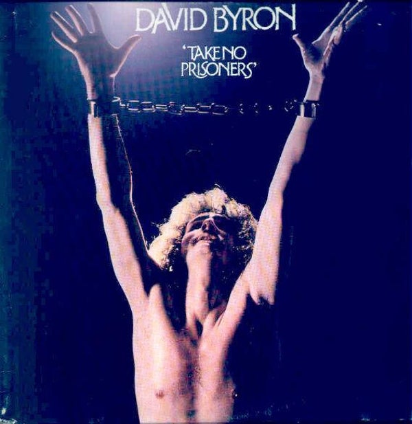 David Byron – Take No Prisoners (LP)
