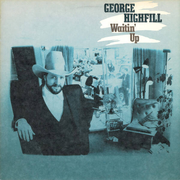 George Highfill – Waitin' Up (LP)