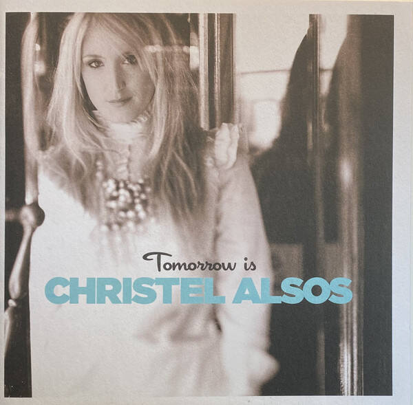 Christel Alsos – Tomorrow Is (CD)