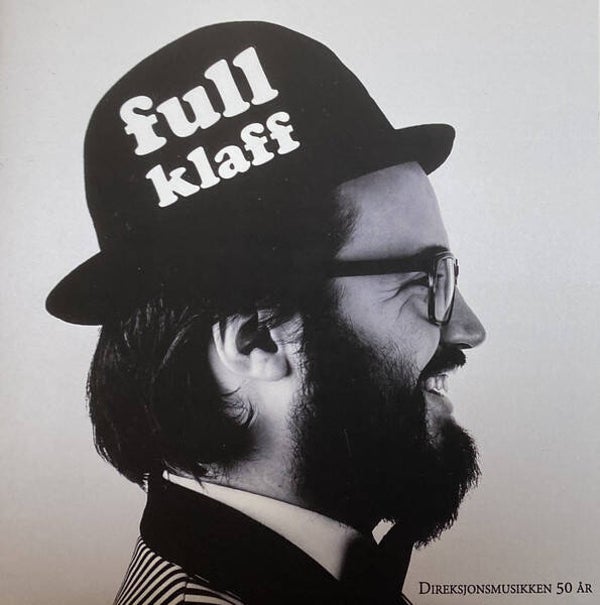 Direksjonsmusikken – Full Klaff: Direksjonsmusikken 50 År (CD)
