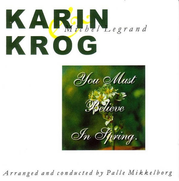 Karin Krog – You Must Believe In Spring (CD)