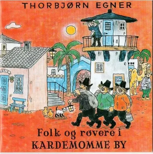 Thorbjørn Egner – Folk Og Røvere I Kardemomme By (CD)
