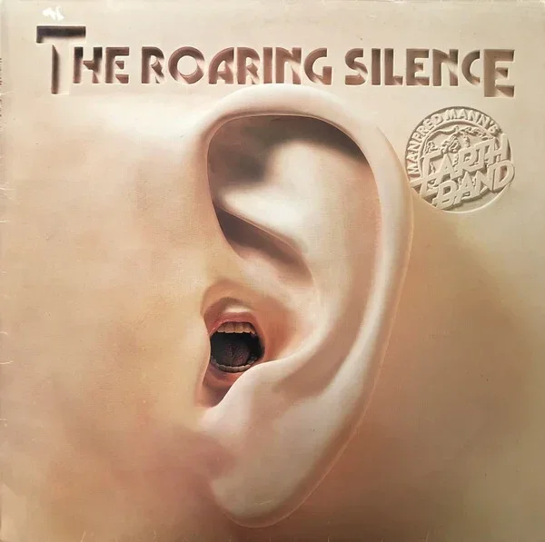 Manfred Mann's Earth Band – The Roaring Silence (LP)