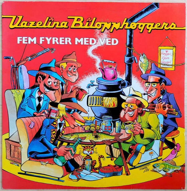 Vazelina Bilopphøggers – Fem Fyrer Med Ved (LP)