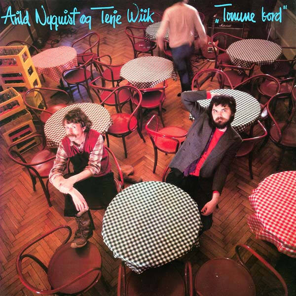 Arild Nyquist Og Terje Wiik – Tomme Bord (LP)