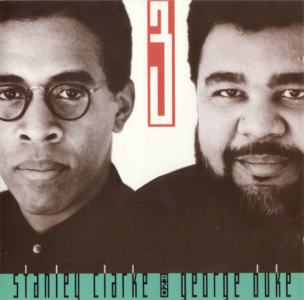 Stanley Clarke And George Duke – 3 (CD)