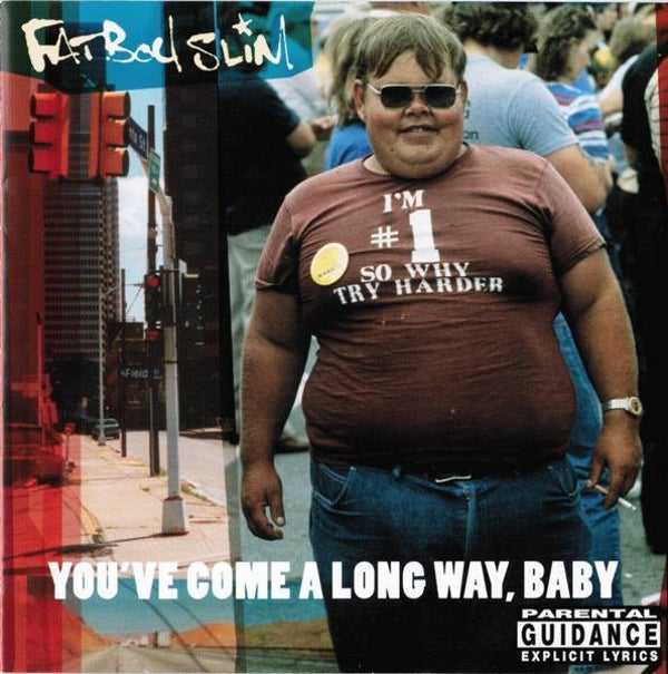 Fatboy Slim ‎– You've Come A Long Way, Baby (CD)