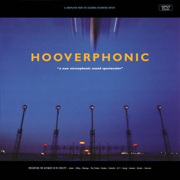 Hooverphonic – A New Stereophonic Sound Spectacular (LP)