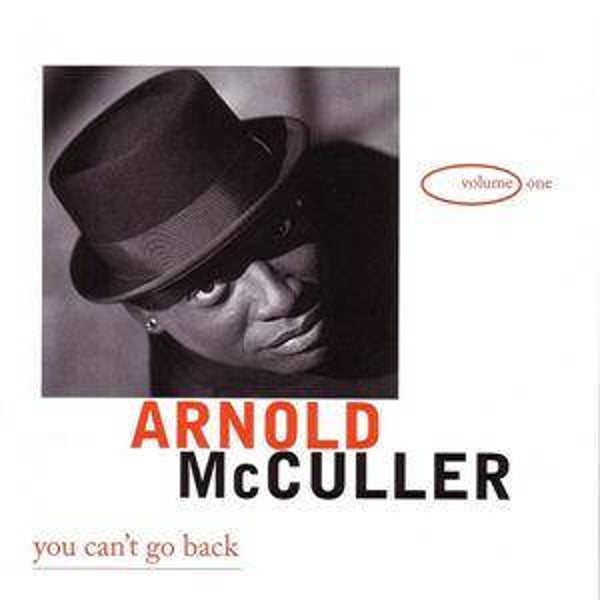 Arnold McCuller – You Can't Go Back (CD)