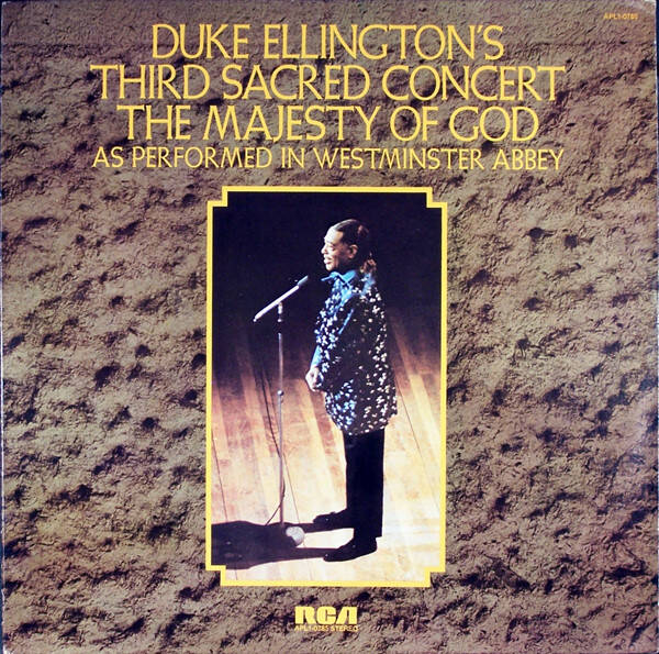 Duke Ellington And His Orchestra – Duke Ellington's Third Sacred Concert, The Majesty Of God, As Performed In Westminster Abbey (LP)