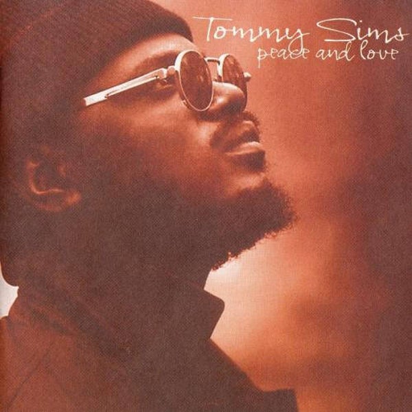 Tommy Sims – Peace And Love (CD)