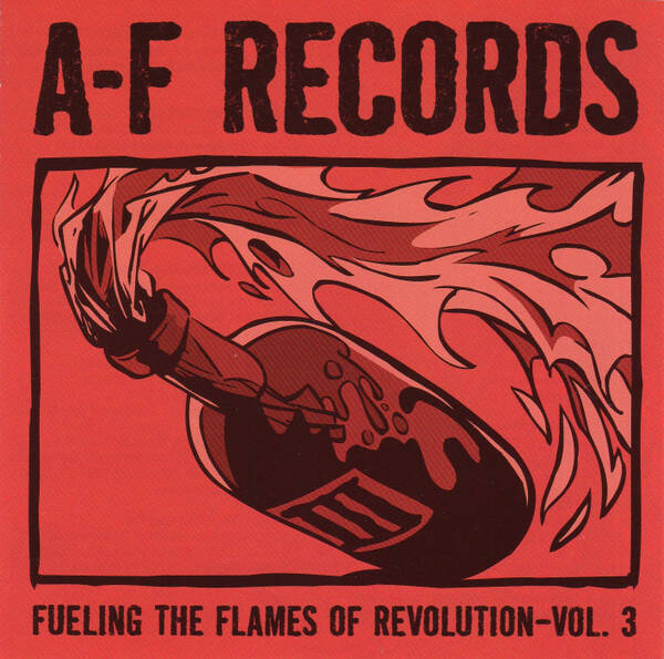 A-F Records - Fueling The Flames Of Revolution - Vol. 3 (CD)