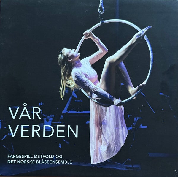 Fargespill Østfold og Det Norske Blåseensemble – Vår Verden (LP, Rosa)