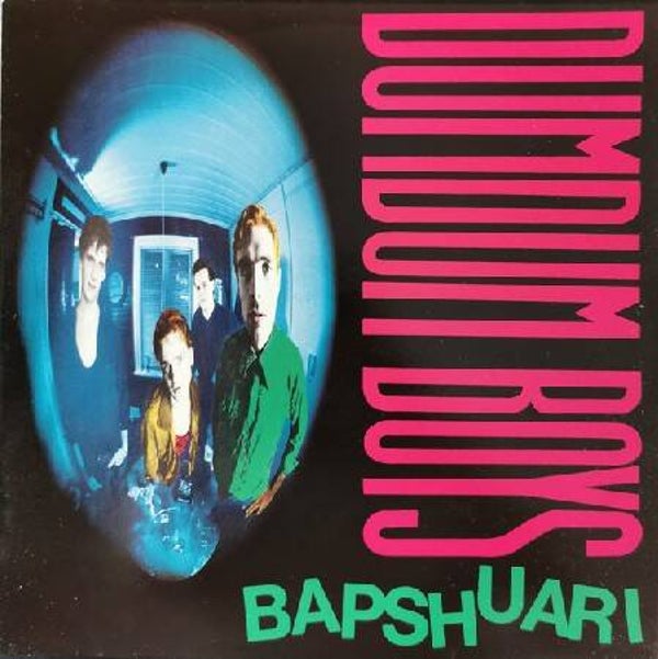 DumDum Boys – Bapshuari (12" EP)