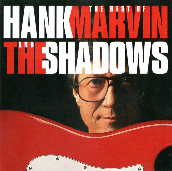 Hank Marvin / The Shadows – The Best Of Hank Marvin And The Shadows (CD)