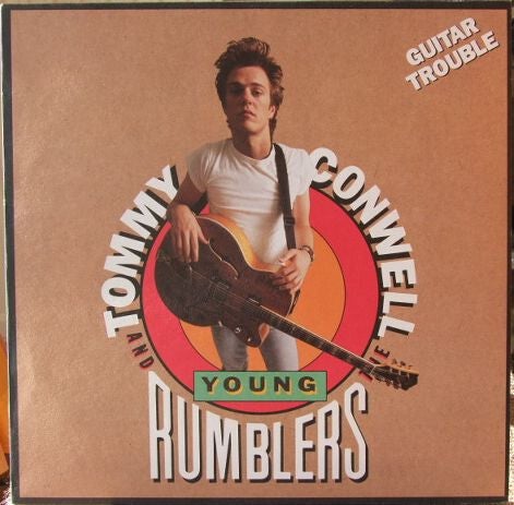 Tommy Conwell And The Young Rumblers – Guitar Trouble (LP)