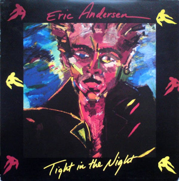 Eric Andersen – Tight In The Night (LP)