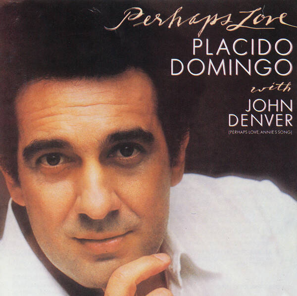 Placido Domingo With John Denver – Perhaps Love (CD)