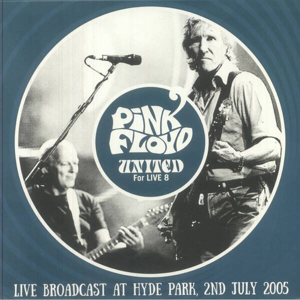 Pink Floyd – United For Live 8 (Live Broadcast At Hyde Park, 2nd July 2005) (LP)