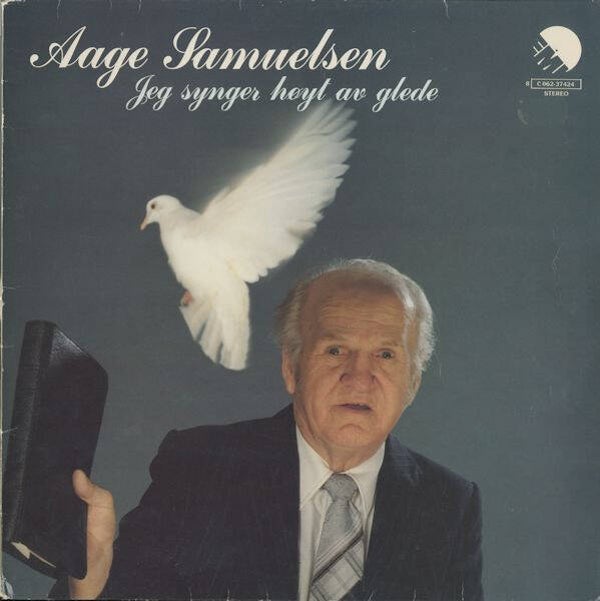 Aage Samuelsen – Jeg Synger Høyt Av Glede (LP)