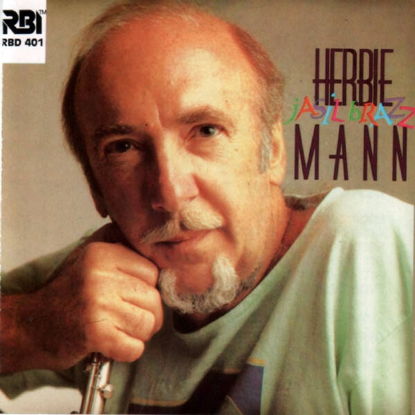 Herbie Mann – Jasil Brazz (CD)
