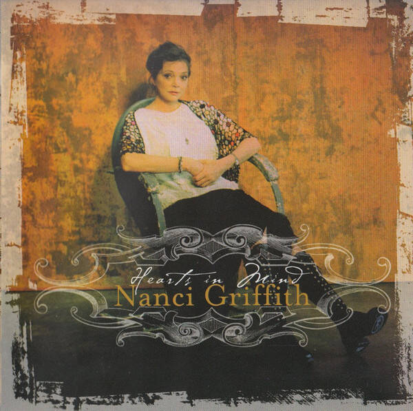 Nanci Griffith ‎– Hearts In Mind (CD)