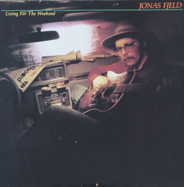 Jonas Fjeld – Living For The Weekend (LP)