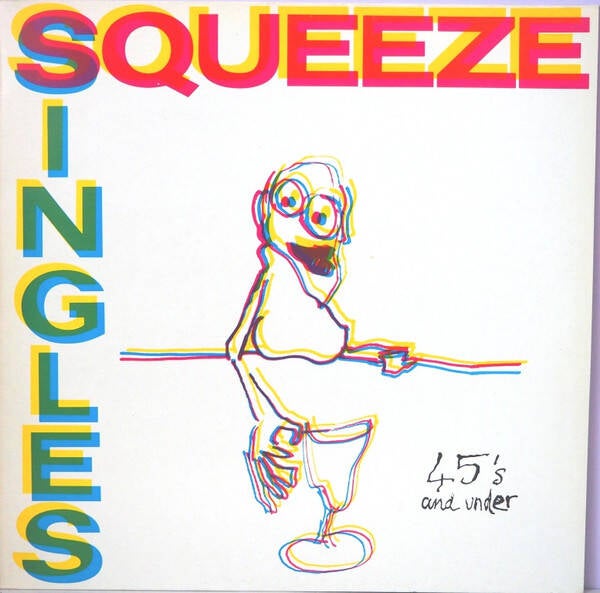 Squeeze – Singles - 45's And Under (LP)