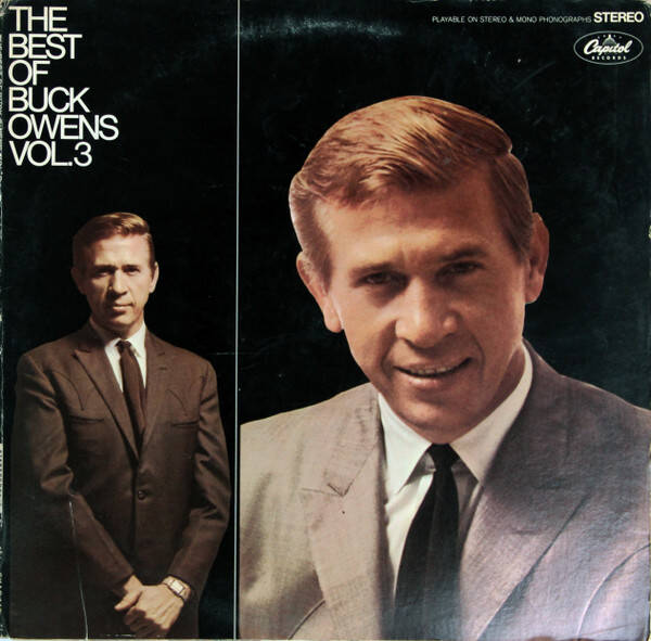 Buck Owens And His Buckaroos – The Best Of Buck Owens, Vol. 3 (LP)