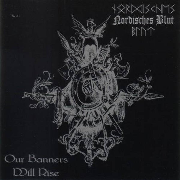 Nordisches Blut – Our Banners Will Rise (CD)
