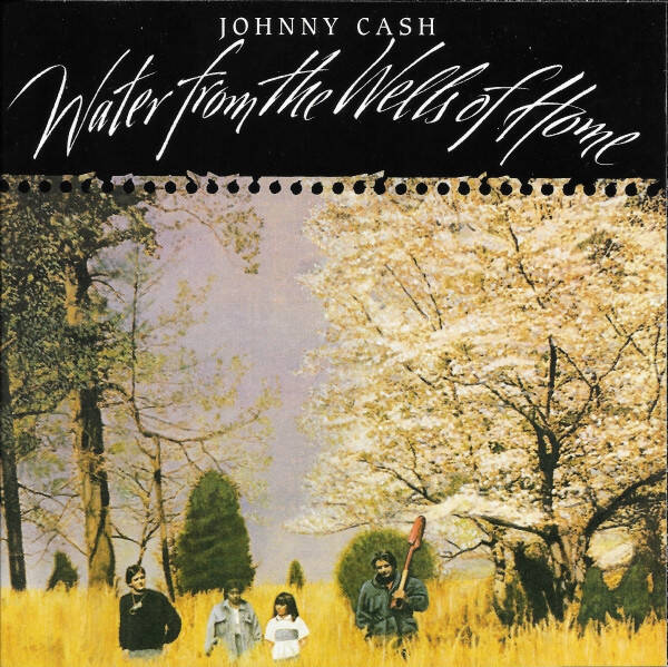 Johnny Cash ‎– Water From The Wells Of Home (CD)