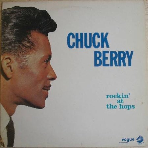 Chuck Berry – Rockin' At The Hops (LP)