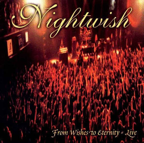 Nightwish – From Wishes To Eternity - Live (CD)